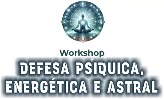 Defesa Psíquica, Energética e Astral - Ergom Abraham